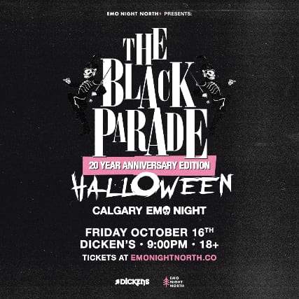 The Black Parade Halloween Emo Night Calgary at Dickens - Oct 16 2026
